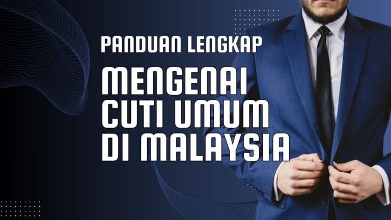 panduan cuti umum malaysia